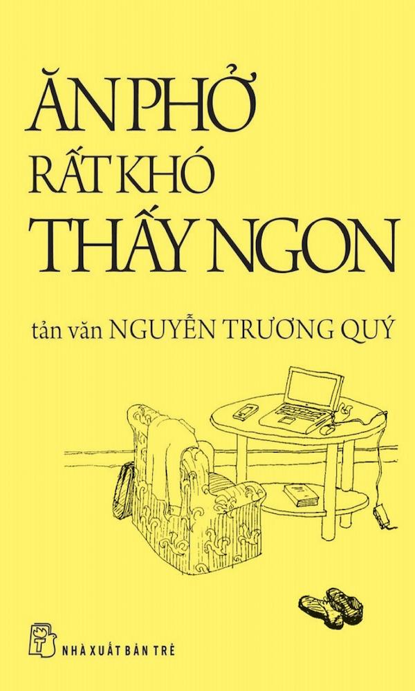 Ăn Phở Rất Khó Thấy Ngon