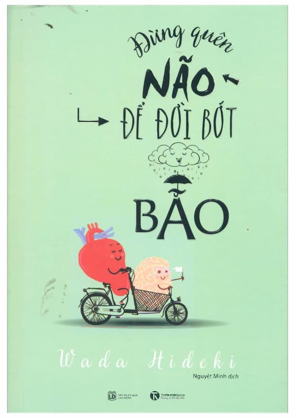 Đừng quên não để đời bớt bão