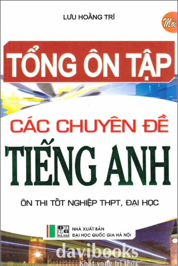 Tổng ôn tập các chuyên đề tiếng Anh