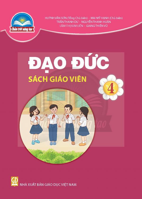 Sách Giáo Viên Đạo Đức 4 – Chân Trời Sáng Tạo