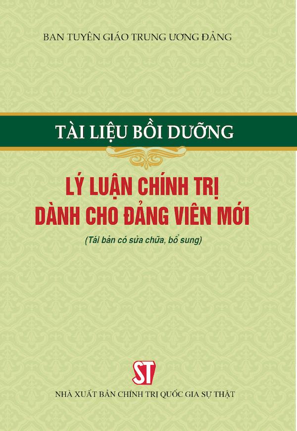 Tài Liệu Bồi Dưỡng Lý Luận Chính Trị Dành Cho Đảng Viên Mới