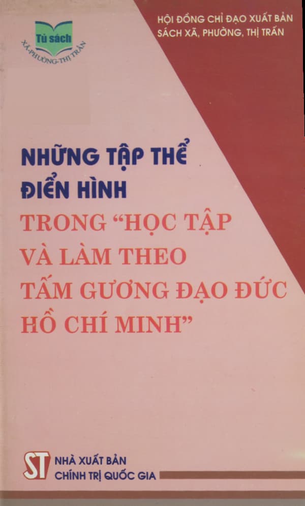 Những Tập Thể Điển Hình Trong “Học Tập Và Làm Theo Tấm Gương Đạo Đức Hồ Chí Minh”