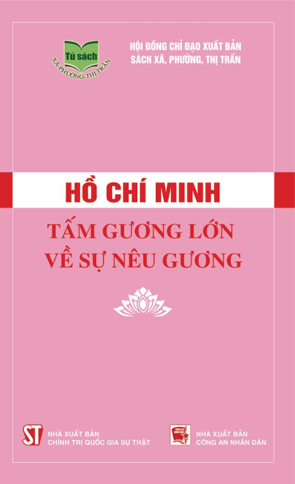 Hồ Chí Minh – Tấm Gương Lớn Về Sự Nêu Gương