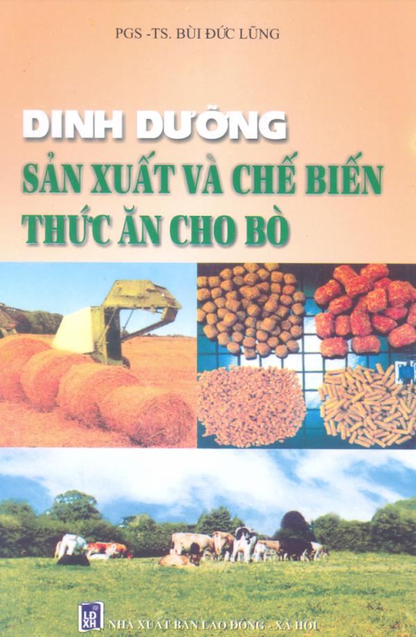 Dinh Dưỡng Sản Xuất Và Chế Biến Thức Ăn Cho Bò