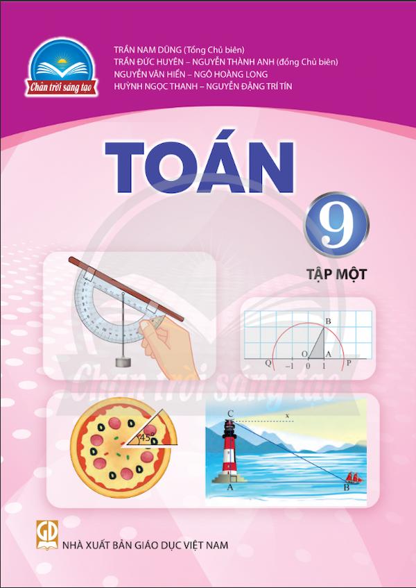 Toán 9 – Tập 1 – Chân Trời Sáng Tạo