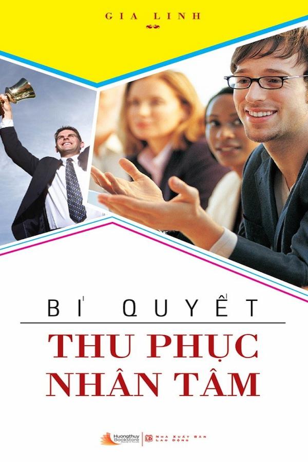 Bí Quyết Thu Phục Nhân Tâm