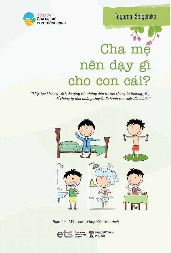 Tủ Sách Cha Mẹ Giỏi Con Thông Minh – Cha Mẹ Nên Dạy Gì Cho Con Cái?