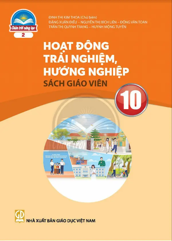 Sách Giáo Viên Hoạt Động Trải Nghiệm, Hướng Nghiệp 10 Bản 2 – Chân Trời Sáng Tạo