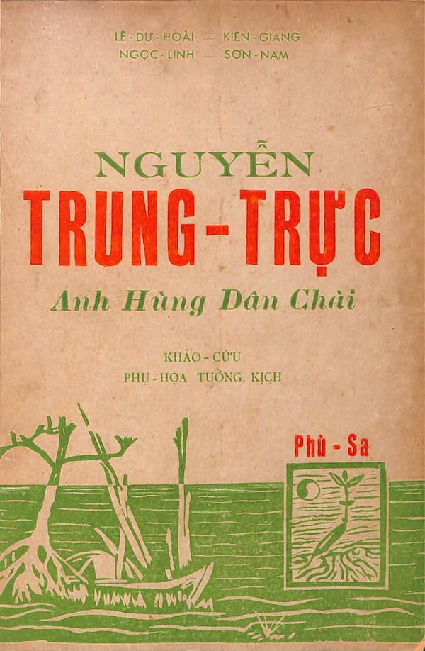 Nguyễn Trung Trực – Anh hùng dân chài