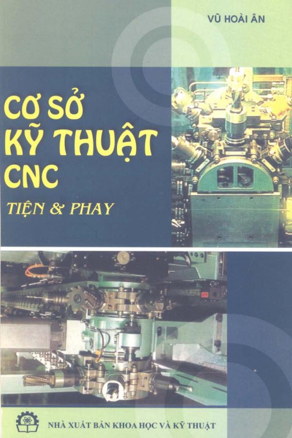 Cơ Sở Kỹ Thuật CNC Tiện Và Phay