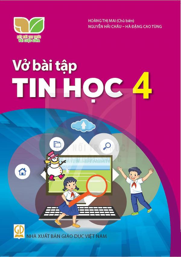 Vở Bài Tập Tin Học 4 – Kết Nối Tri Thức Với Cuộc Sống