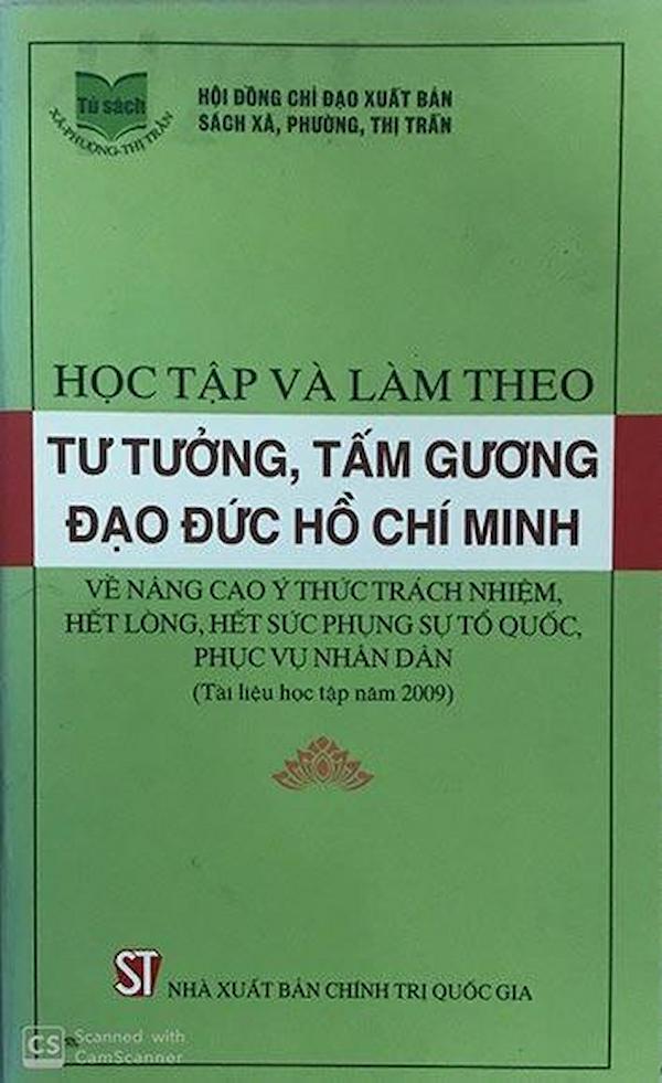 Học Tập Và Làm Theo Tư Tưởng, Tấm Gương Đạo Đức Hồ Chí Minh Về Nâng Cao Ý Thức Trách Nhiệm, Hết Lòng, Hết Sức Phụng Sự Tổ Quốc, Phục Vụ Nhân Dân