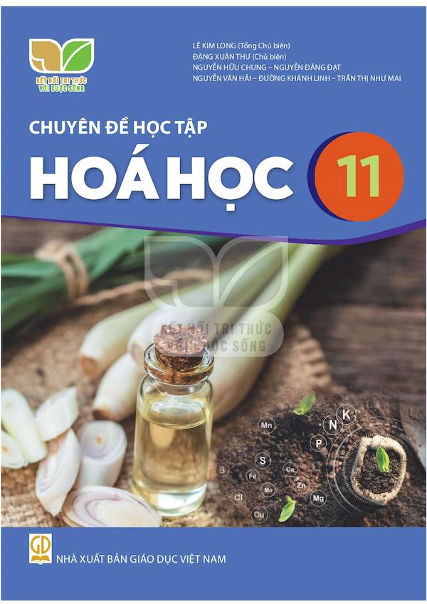 Chuyên Đề Học Tập Hoá Học 11 – Kết Nối Tri Thức Với Cuộc Sống