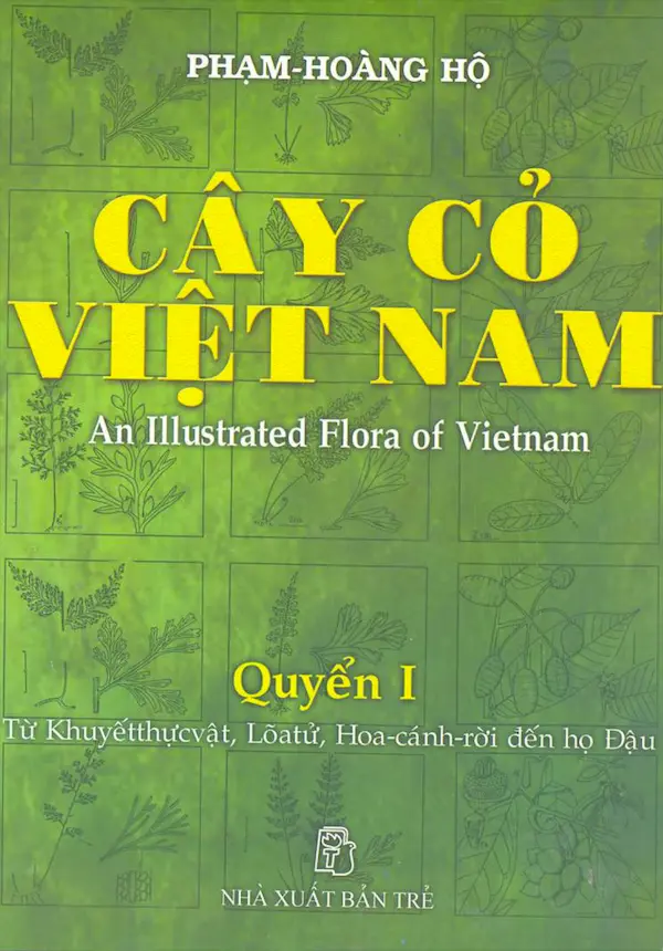 Cây cỏ Việt Nam – Tập 1