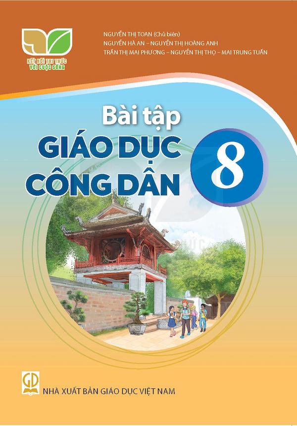 Bài Tập Giáo Dục Công Dân 8 – Kết Nối Tri Thức Với Cuộc Sống