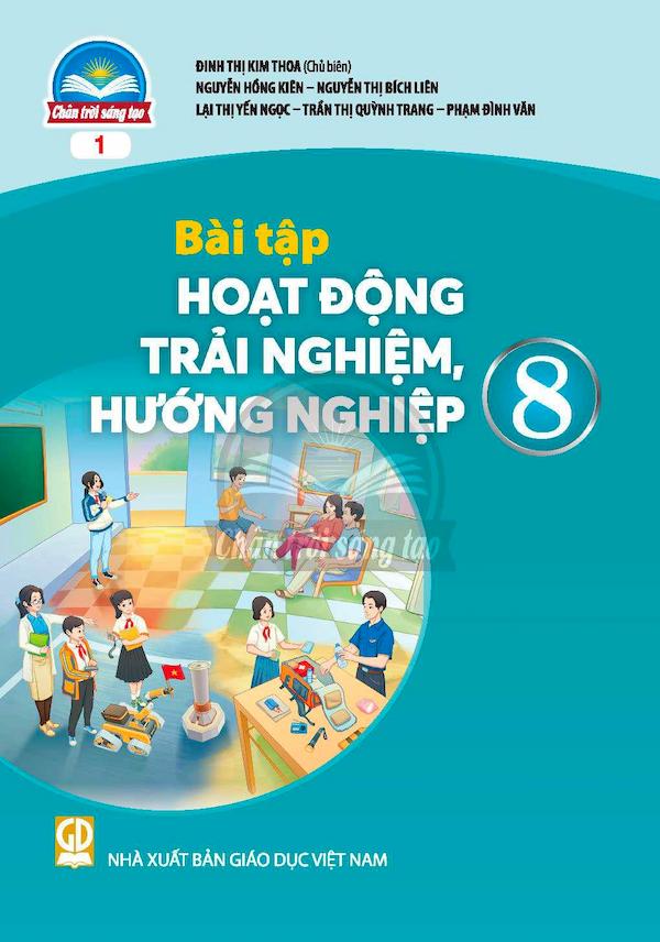 Bài Tập Hoạt Động Trải Nghiệm, Hướng Nghiệp 8 Bản 1 – Chân Trời Sáng Tạo