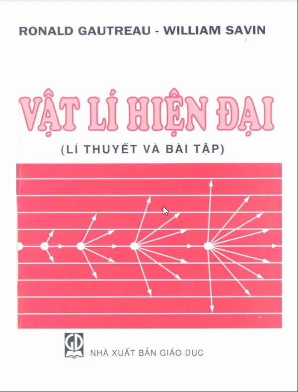 Vật Lý hiện đại (lí thuyết và bài tập)