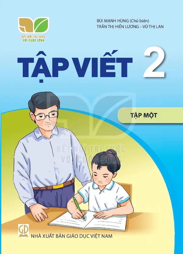 Tập Viết 2 Tập Một – Kết Nối Tri Thức Với Cuộc Sống