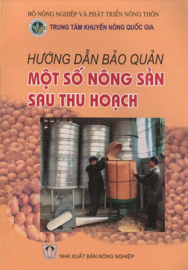 Hướng Dẫn Bảo Quản Một Số Nông Sản Sau Thu Hoạch