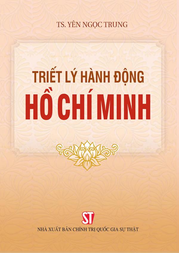 Triết Lý Hành Động Hồ Chí Minh