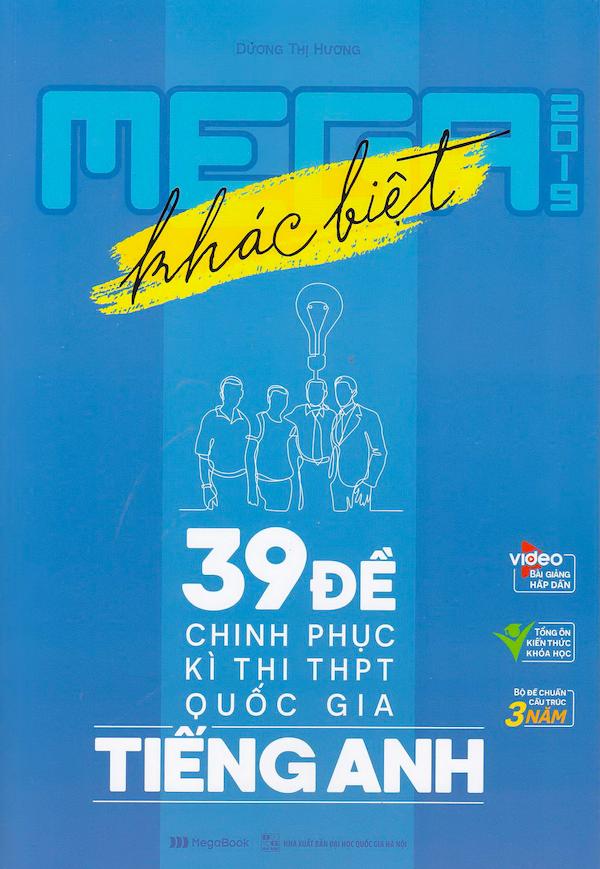 Mega 39 Đề Chinh Phục Kì Thi THPT Quốc Gia Môn Tiếng Anh