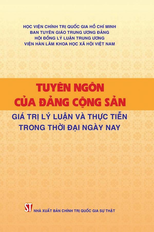 Tuyên Ngôn Của Đảng Cộng Sản – Giá Trị Lý Luận Và Thực Tiễn Trong Thời Đại Ngày Nay