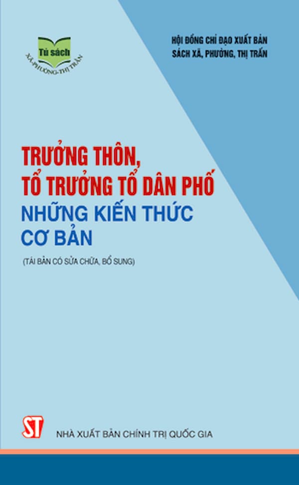 Trưởng Thôn, Tổ Trưởng Tổ Dân Phố – Những Kiến Thức Cơ Bản