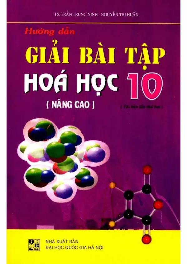 Hướng Dẫn Giải Bài Tập Hóa Học 10 Nâng Cao