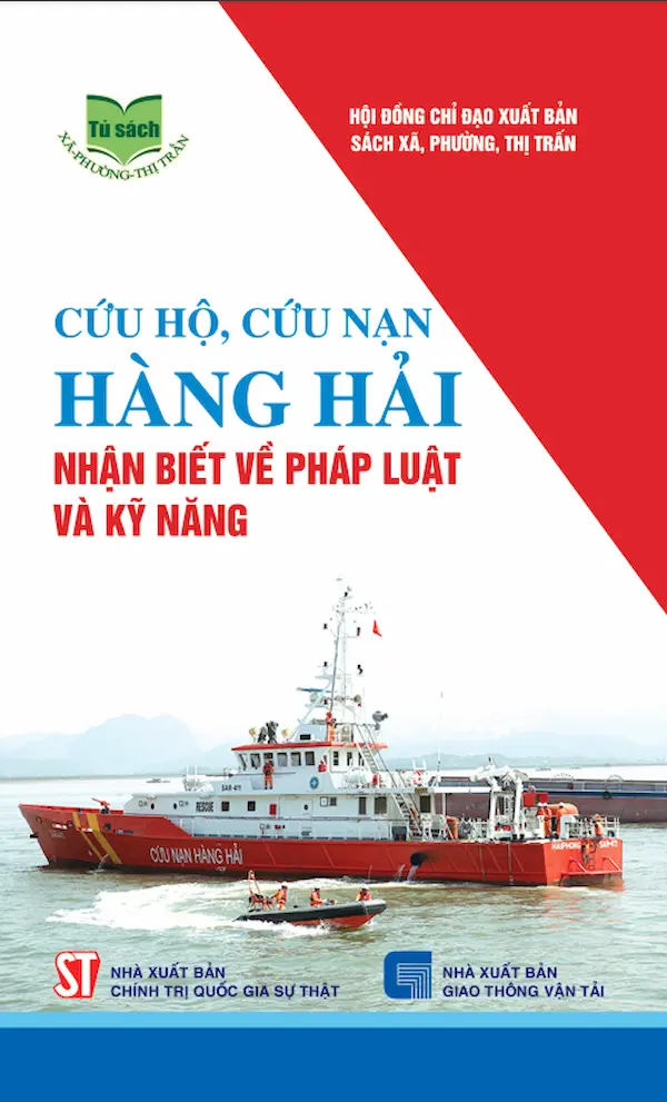 Cứu Hộ, Cứu Nạn Hàng Hải – Nhận Biết Về Pháp Luật Và Kỹ Năng