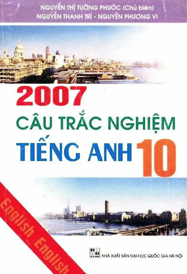 2007 Câu Trắc Nghiệm Tiếng Anh 10