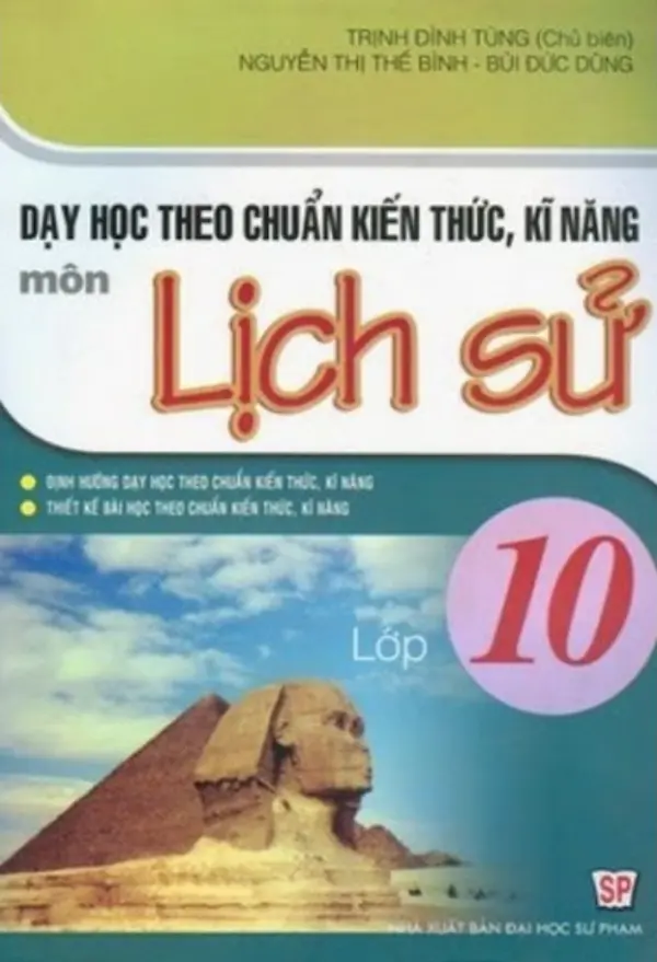 Dạy Học Theo Chuẩn Kiến Thức Kĩ Năng Môn Lịch Sử Lớp 10