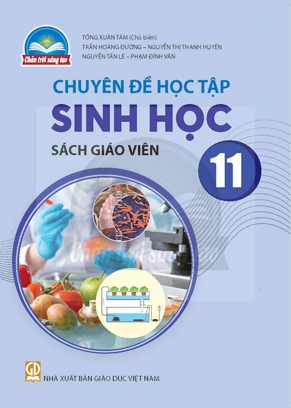 Sách Giáo Viên Chuyên Đề Học Tập Sinh Học 11 – Chân Trời Sáng Tạo