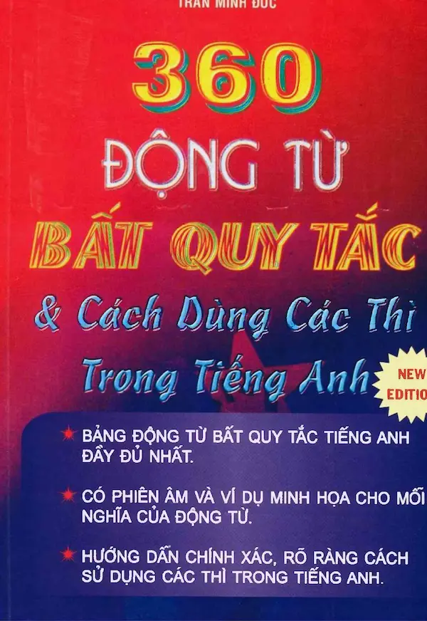 360 Động Từ Bất Qui Tắc Và Cách Dùng Các Thì Trong Tiếng Anh