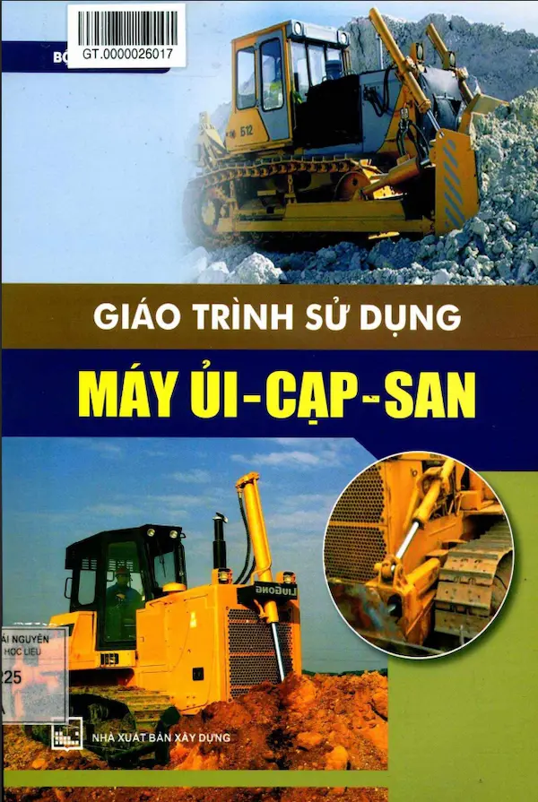 Giáo trình sử dụng máy ủi – cạp – san