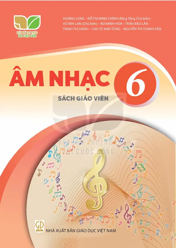 Sách Giáo Viên Âm Nhạc 6 – Kết Nối Tri Thức Với Cuộc Sống