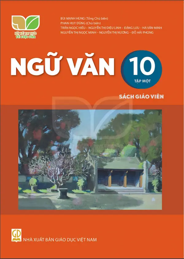 Sách Giáo Viên Ngữ Văn 10 Tập Một – Kết Nối Tri Thức Với Cuộc Sống