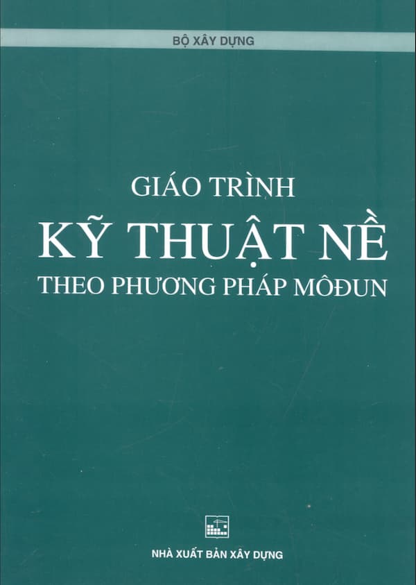 Giáo trình kỹ thuật nề theo phương pháp môđun