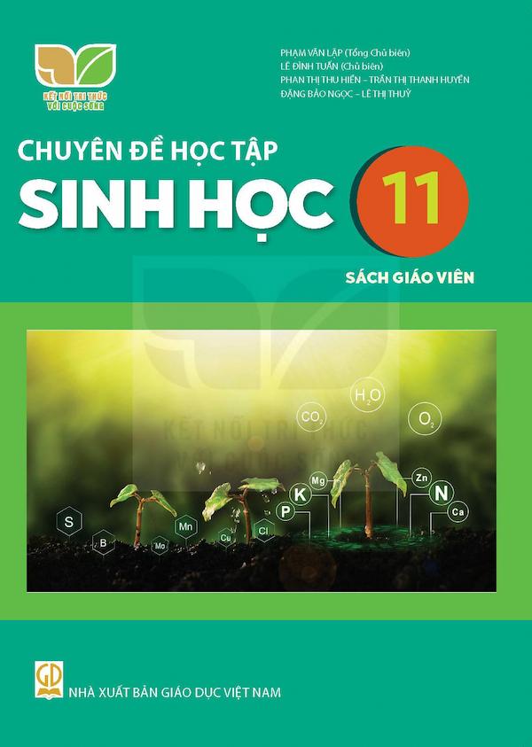 Sách Giáo Viên Chuyên Đề Học Tập Sinh Học 11 – Kết Nối Tri Thức Với Cuộc Sống