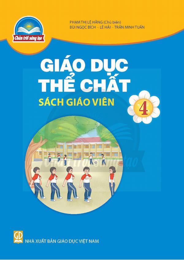 Sách Giáo Viên Giáo Dục Thể Chất 4 – Chân Trời Sáng Tạo