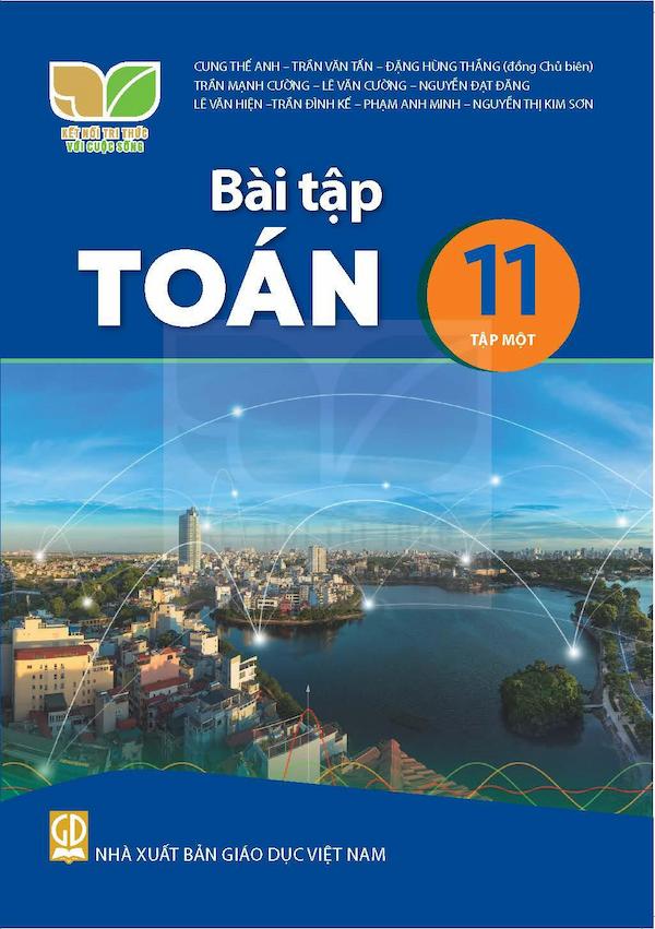 Bài Tập Toán 11 Tập Một – Kết Nối Tri Thức Với Cuộc Sống