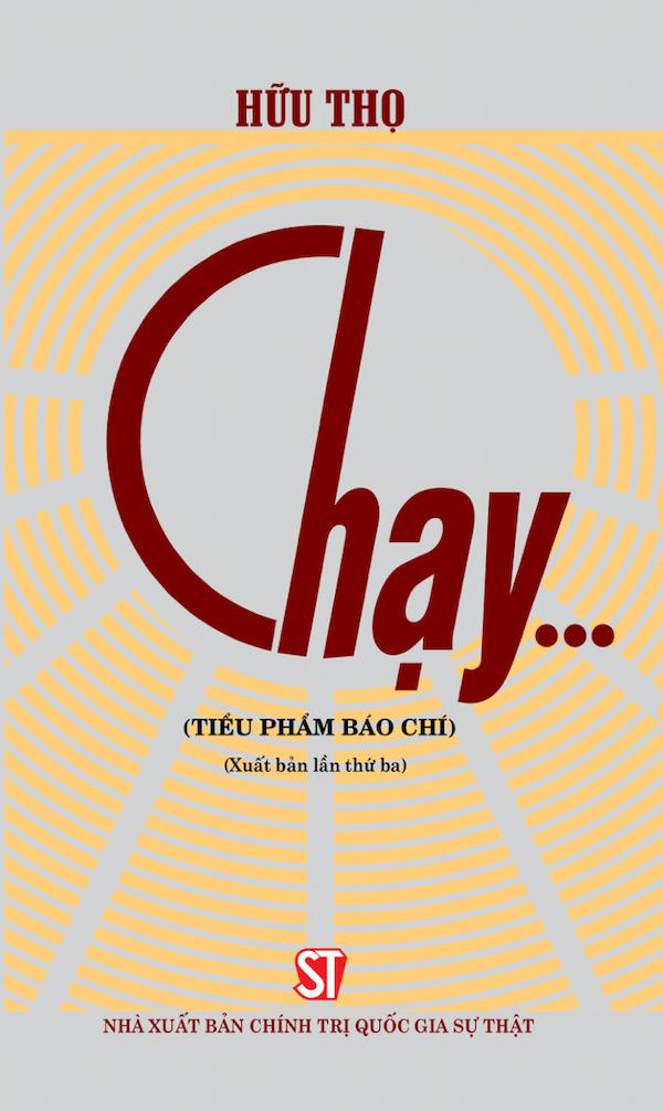 Chạy… (Tiểu Phẩm Báo Chí)