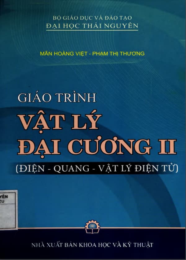 Giáo trình vật lý đại cương II: Điện, quang, vật lý lượng tử