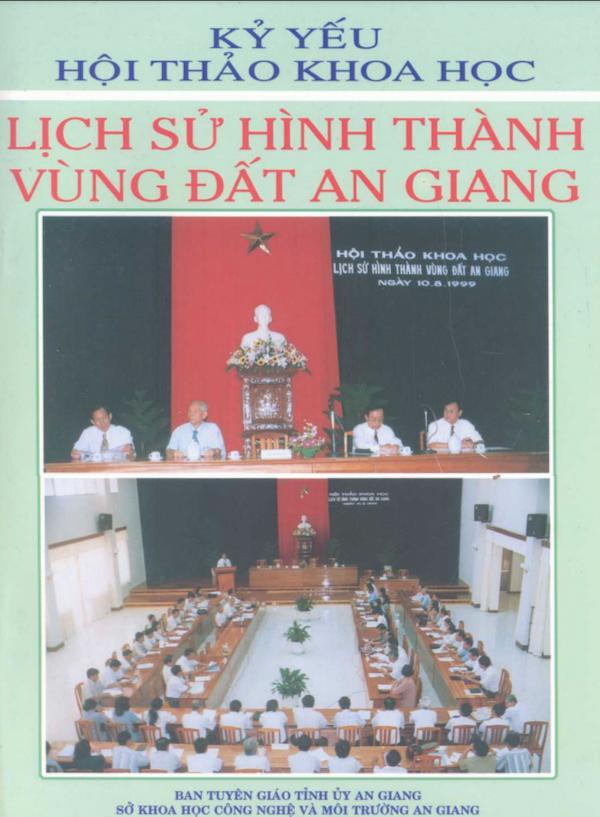 Kỷ Yếu Hội Thảo Khoa Học Lịch Sử Hình Thành Vùng Đất An Giang