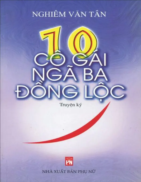 10 cô gái ngã ba Đồng Lộc