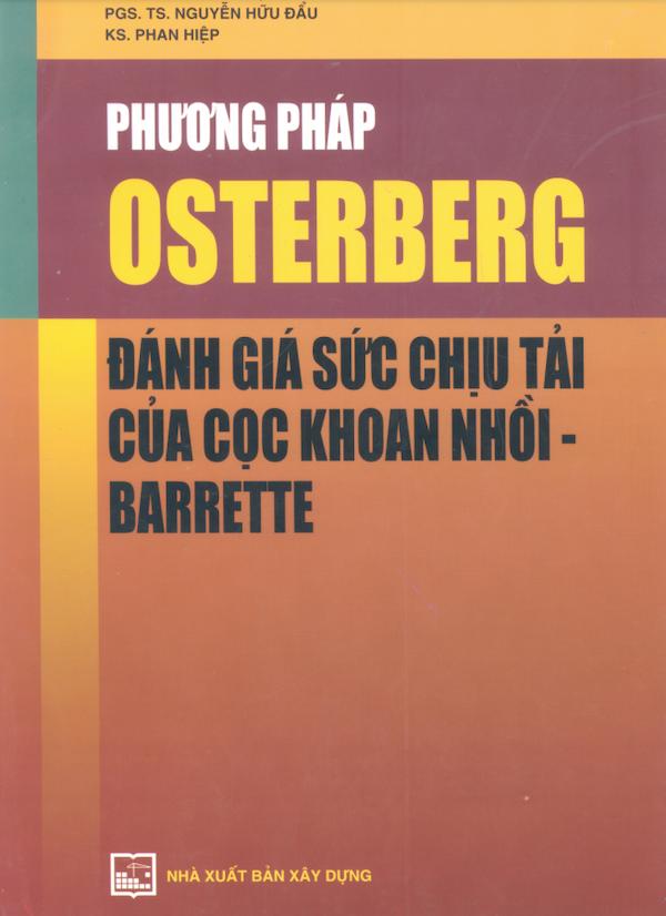 Phương Pháp Osterberg Đánh Giá Sức Chịu Tải Của Cọc Khoan Nhồi – Barette