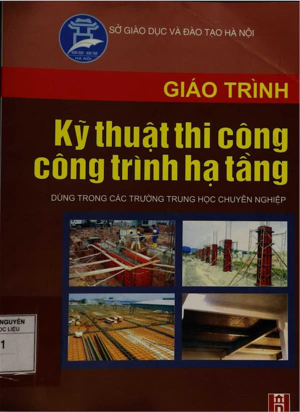 Giáo trình kỹ thuật thi công công trình hạ tầng