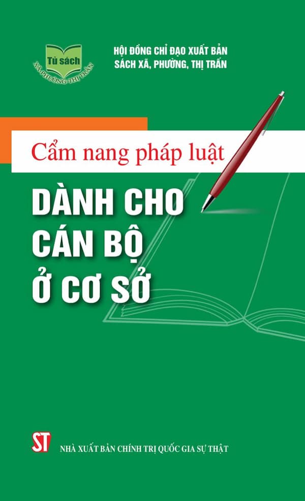 Cẩm Nang Pháp Luật Dành Cho Cán Bộ Ở Cơ Sở