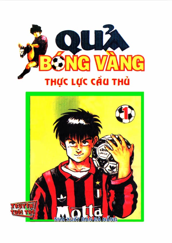 Quả bóng vàng – Tập 1 – Thực lực cầu thủ