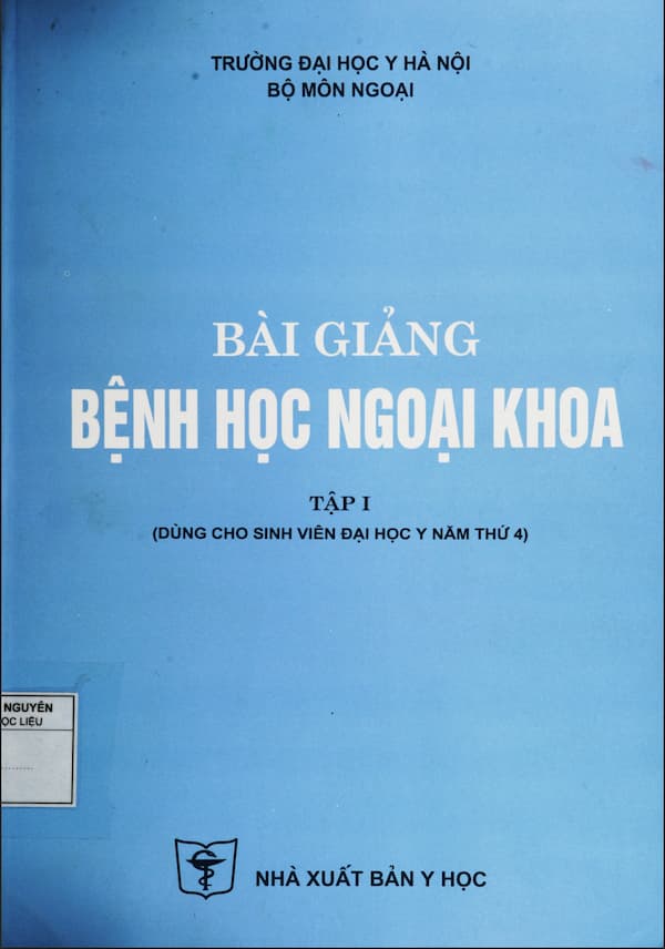 Bài giảng bệnh học ngoại khoa – Tập 1