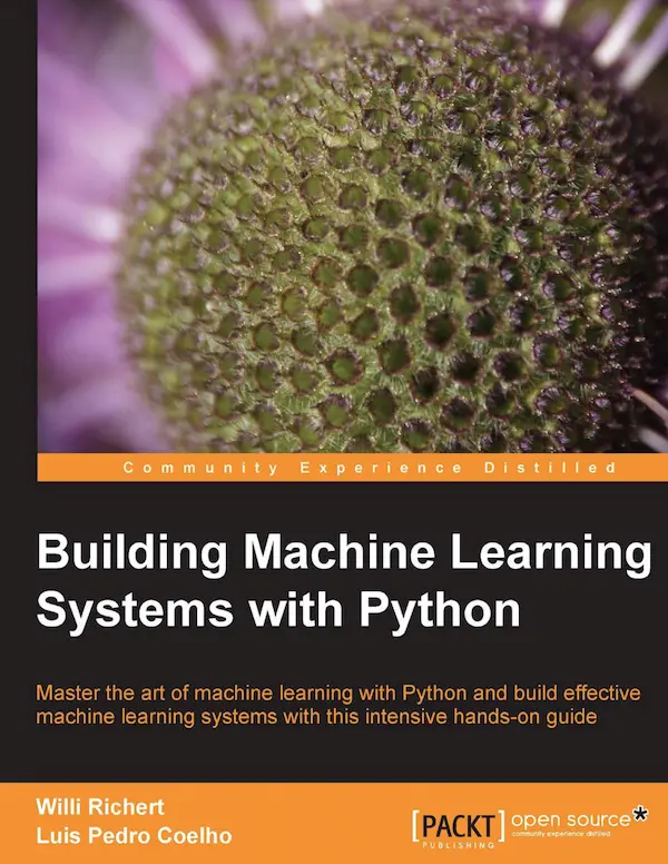 Building Machine Learning Systems With Python